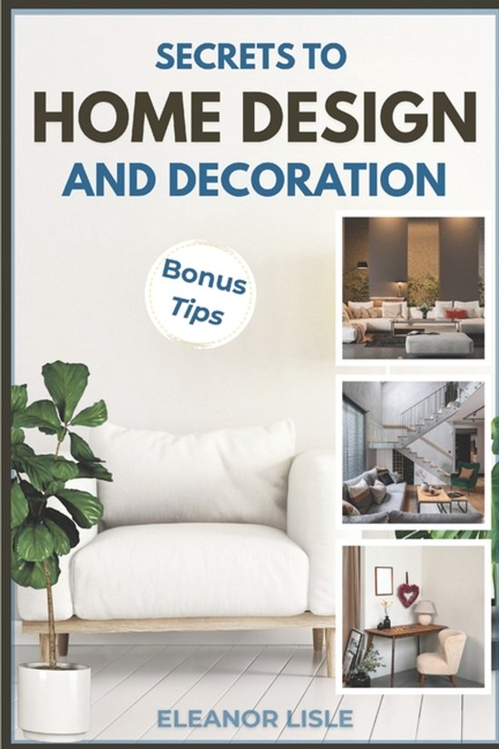 Secrets to Home Design and Decoration - cover