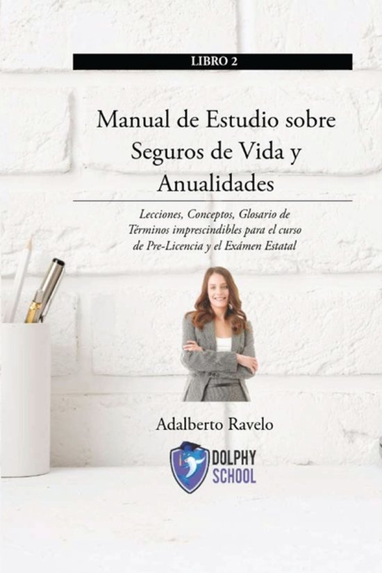 Manual de Estudio sobre Seguros de Vida, Salud y Anualidades - cover