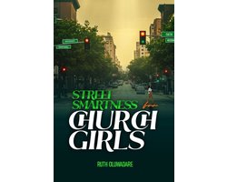 Street Smartness for Church Girls