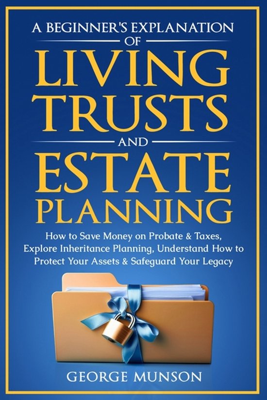 A Beginner's Explanation of Living Trusts and Estate Plannin ... - cover