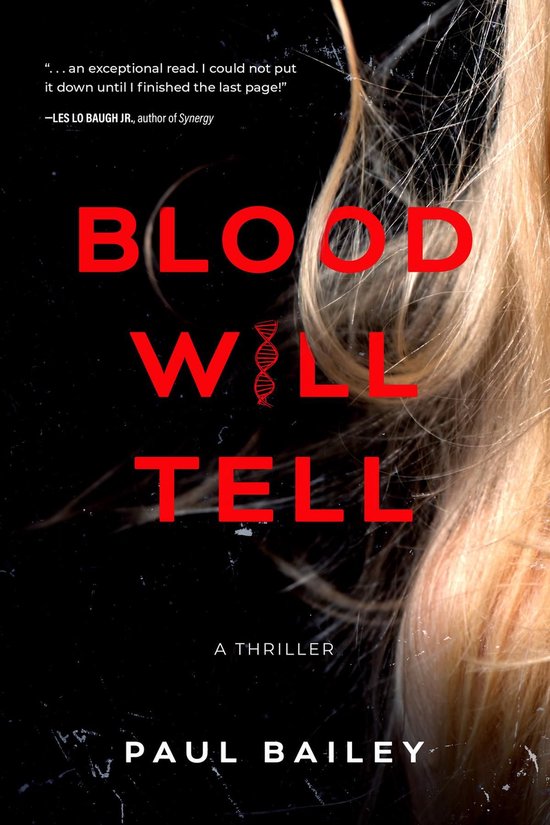 Blood Will Tell