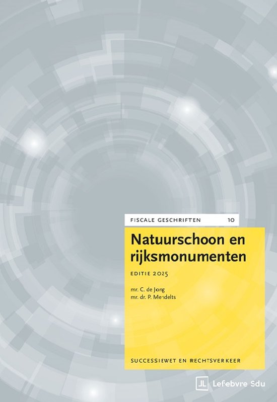 Fiscale geschriften 10 - Natuurschoon en Rijksmonumenten. Ed ... - cover