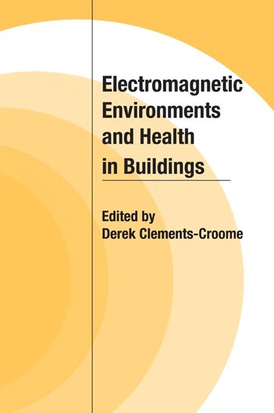 Electromagnetic Environments and Health in Buildings - cover