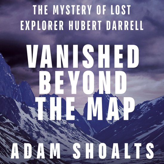 Vanished Beyond the Map - cover