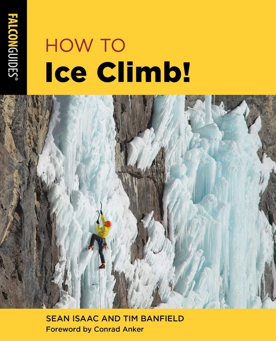 How To Climb Series - How to Ice Climb! - cover