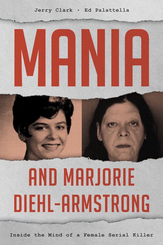 Mania and Marjorie Diehl-armstrong - cover