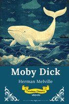 Moby Dick Timeless Classics