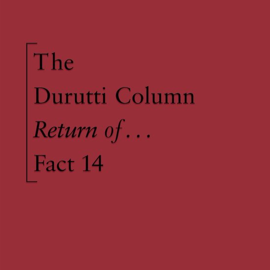 The Durutti Column - The Return Of The Durutti Column (2 CD)