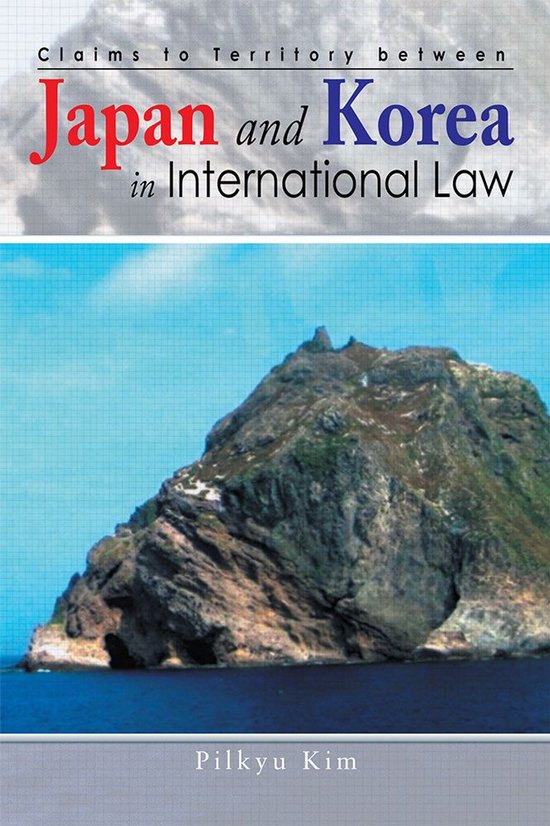 Claims to Territory Between Japan and Korea in International ... - cover