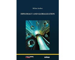 The Badger School of Diplomacy 1 - Diplomacy and Globalization