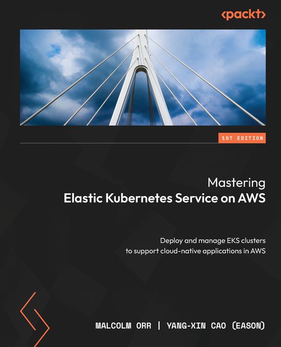 Mastering Elastic Kubernetes Service on AWS - cover