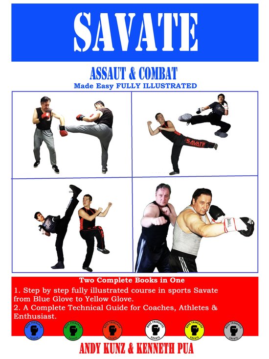 Savate Boxe Francaise Historical European Martial Arts 3 - SAVATE ASSAUT & COMBAT Made Easy Fully Illustrated