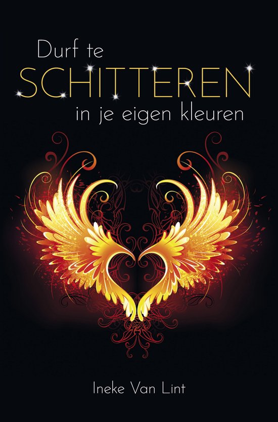 DURF TE SCHITTEREN IN JE EIGEN KLEUREN
