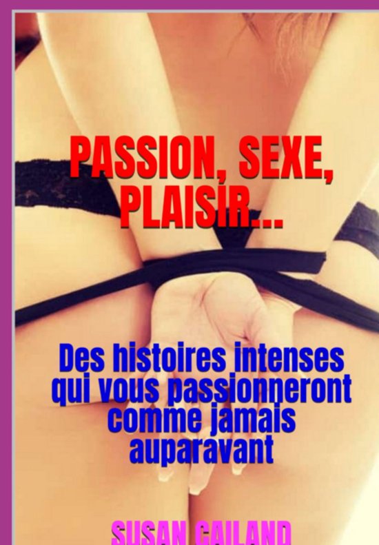 Passion, Sexe, Plaisir… - cover