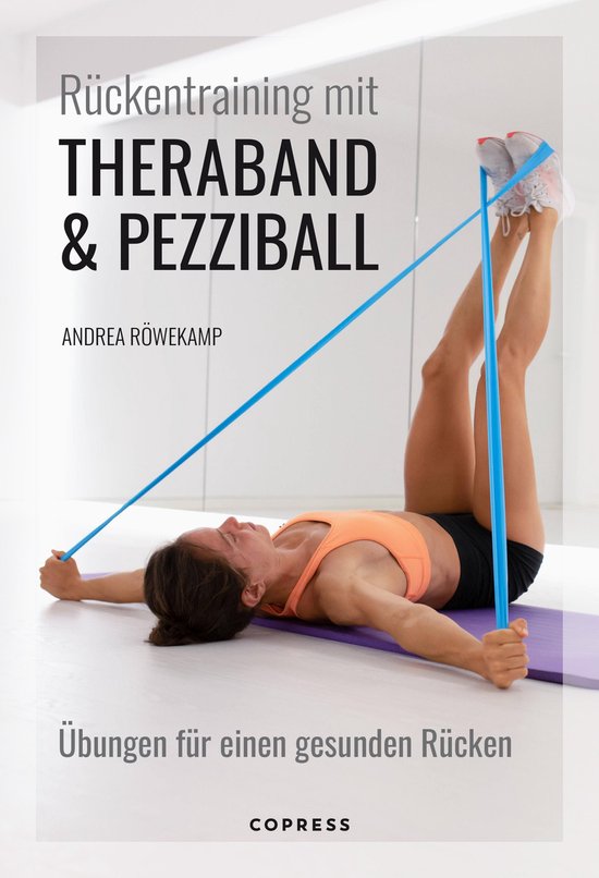 Rückentraining mit Theraband und Pezziball. Übungen für e ... - cover