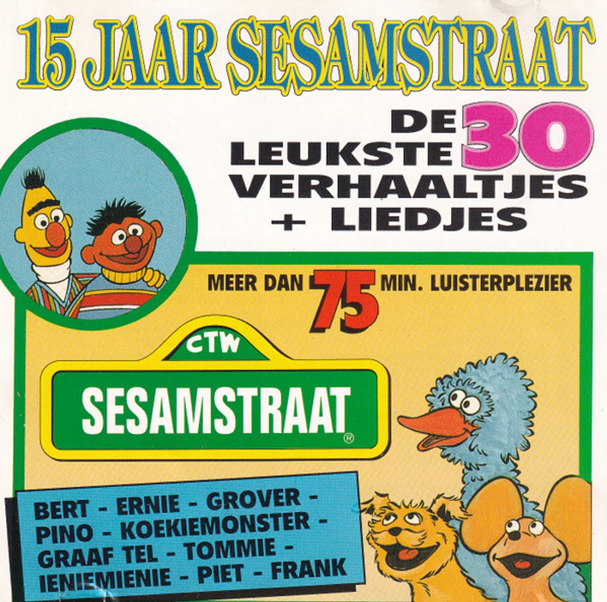 15 Jaar Sesamstraat - De 30 Leukste Verhaaltjes + Liedjes (CD)