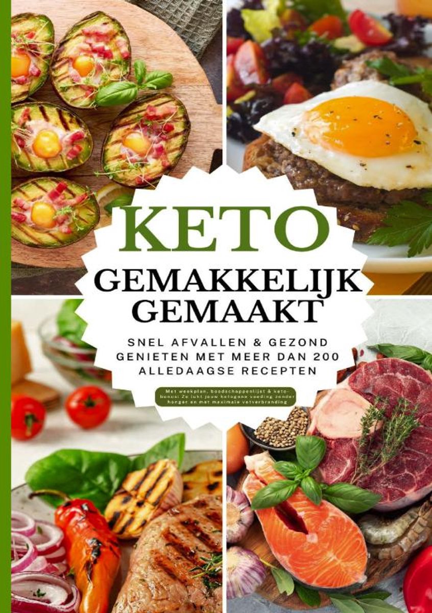 Omslag van Keto gemakkelijk gemaakt: Het grote keto-kookboek voor beginners – Snel afvallen & gezond genieten met meer dan 100 alledaagse recepten