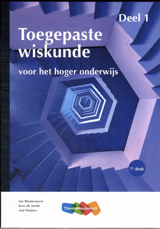 Toegepaste Wiskunde voor het hoger onderwijs 1