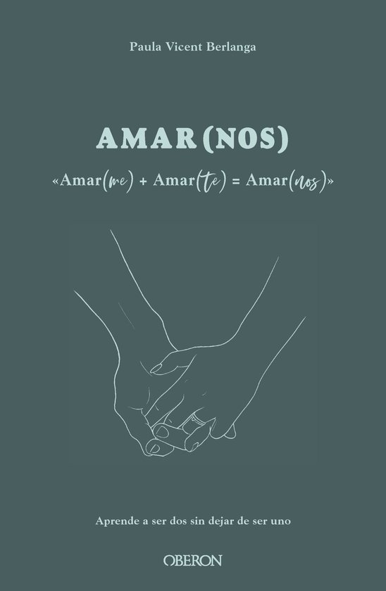 Libros singulares - Amarme + Amarte = AMARNOS - cover