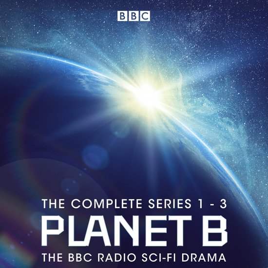 Planet B: The Complete Series 1-3 - cover