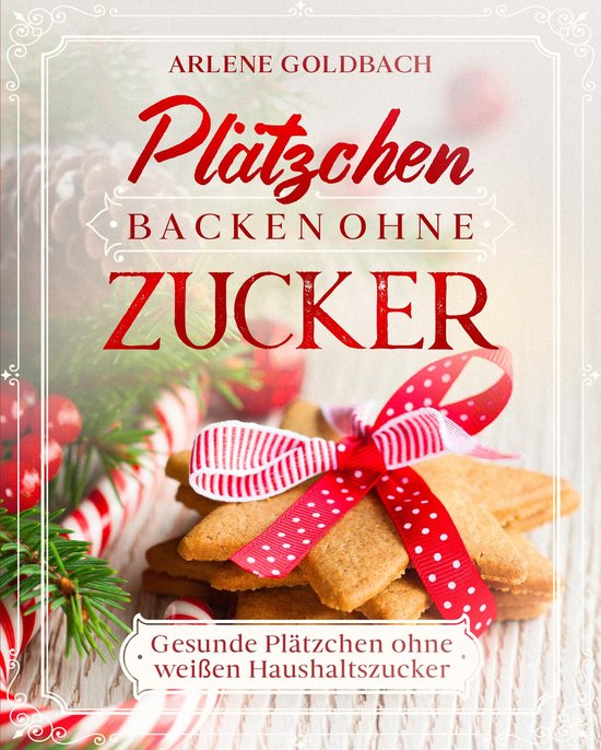 Plätzchen backen ohne Zucker - cover