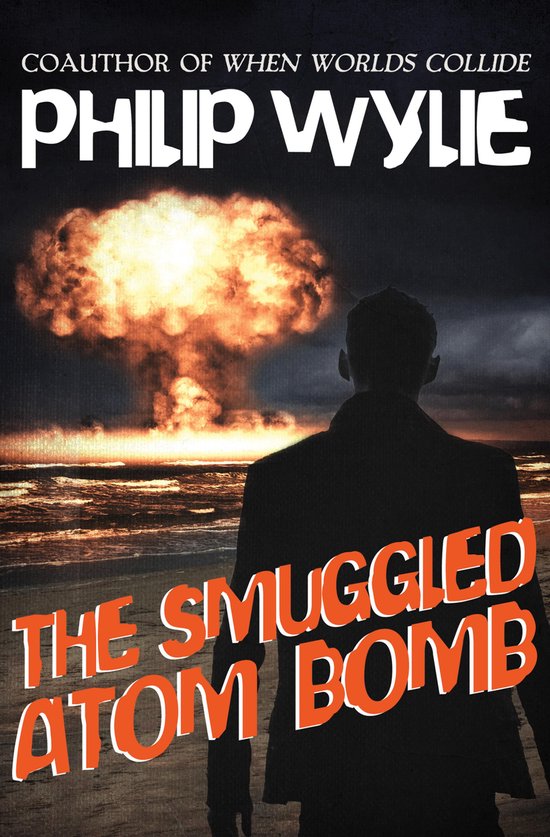 The Smuggled Atom Bomb - cover