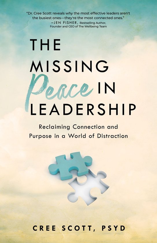 The Missing Peace In Leadership - cover