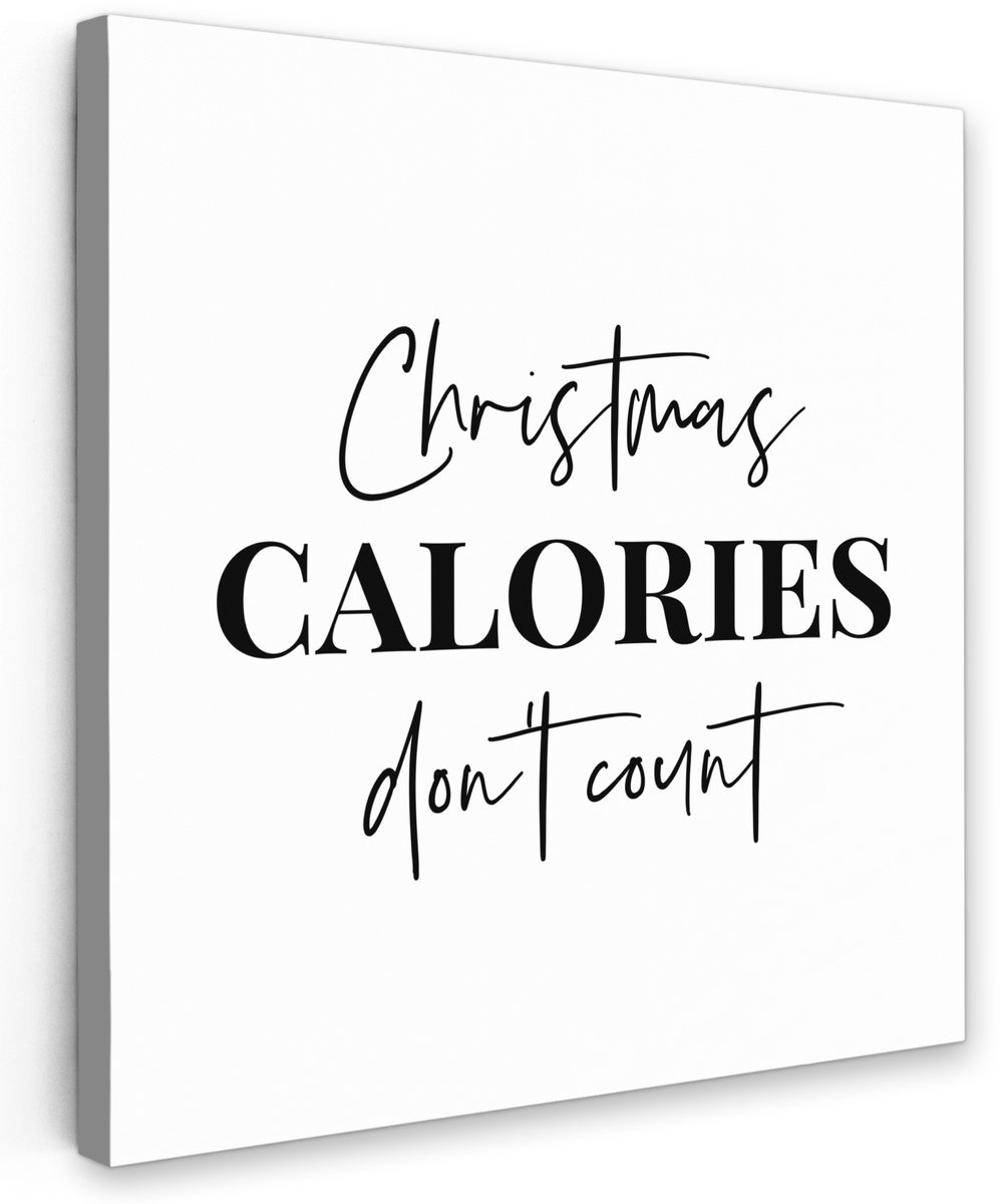 Tuindecoratie Kerst quote op canvas, 80x80 cm, witte achtergrond met tekst 'Christmas calories', geschikt voor buiten.