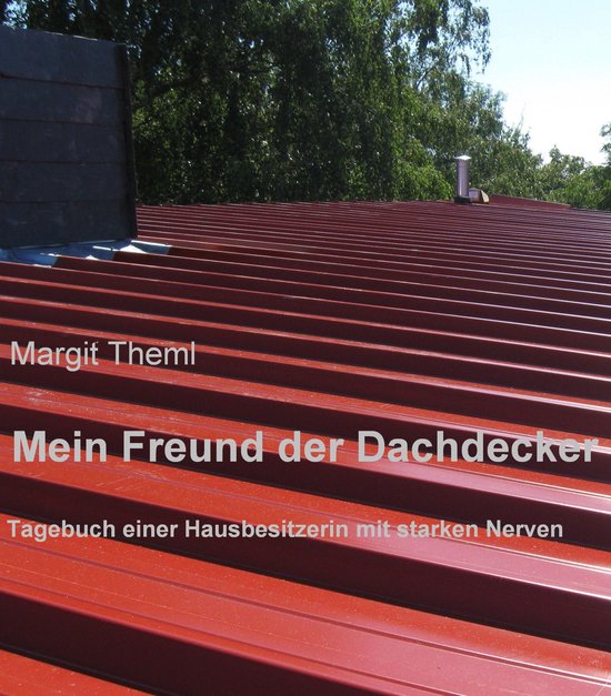 Mein Freund der Dachdecker - cover