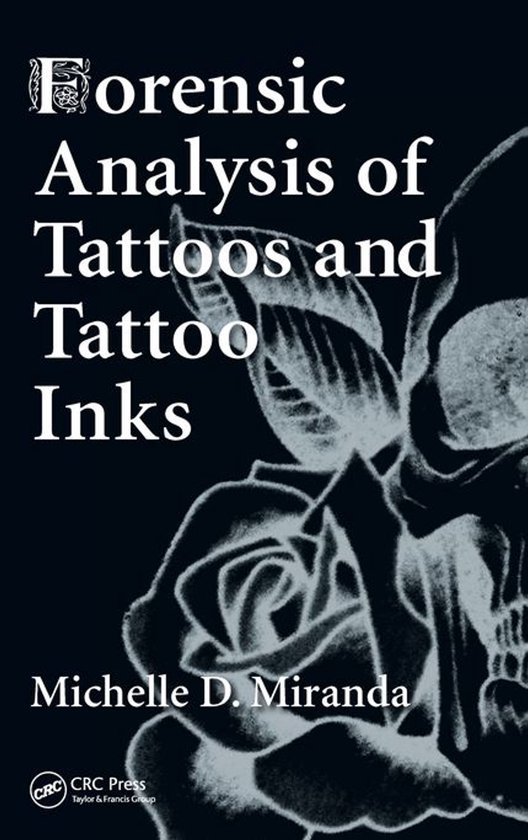 Forensic Analysis of Tattoos and Tattoo Inks - cover