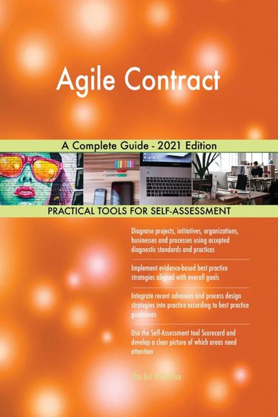 Agile Contract A Complete Guide - 2021 Edition