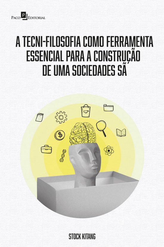 A Tecni-Filosofia como ferramenta essencial para a construç ... - cover