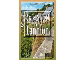 Les dossiers secrets du Commandant Forisse 4 - Crispation à Lannion