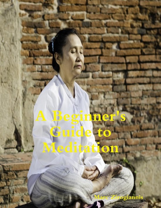 A Beginner's Guide to Meditation
