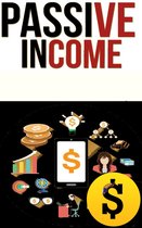 Passive Income: Strategies and Ideas To Start an Online Business