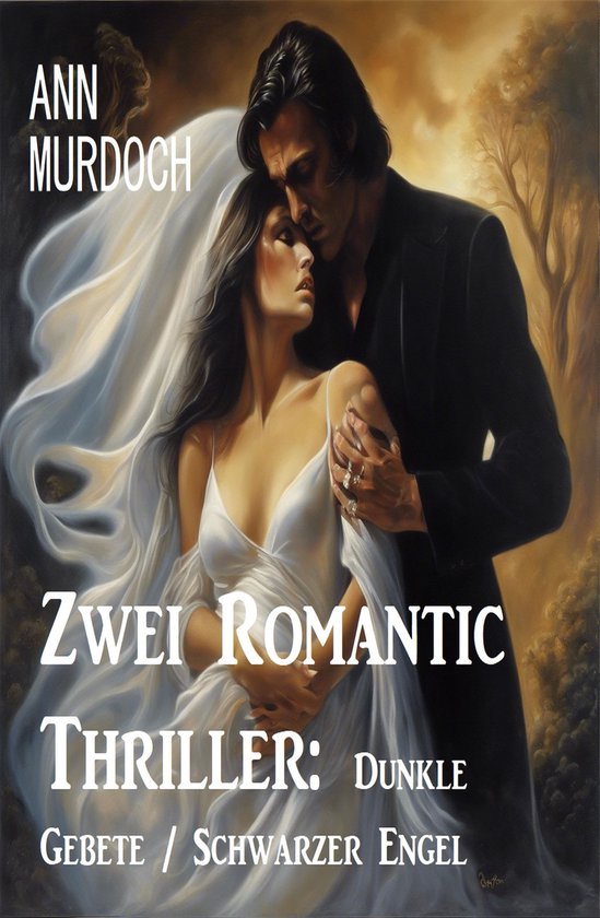 Zwei Romantic Thriller: Dunkle Gebete / Schwarzer Engel - cover