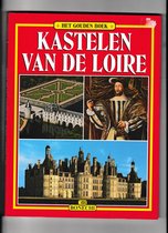 Kastelen van de Loire (Ned ed)