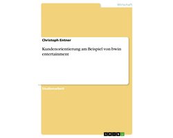 Kundenorientierung am Beispiel von bwin entertainment