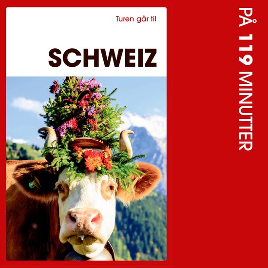 Turen går til Schweiz på 119 minutter - cover
