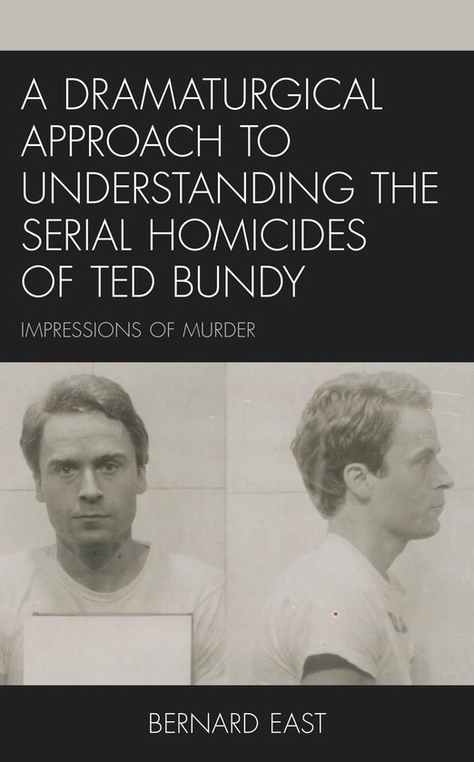 A Dramaturgical Approach to Understanding the Serial Homicid ... - cover