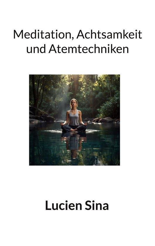 Meditation, Achtsamkeit und Atemtechniken - cover