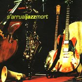 S'arrual Jazz Mort - S'arrual Jazz Mort (CD)