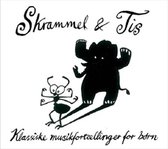 Aalborg Symphony Orchestra - Skrammel & Tis, Klassiske Musikfortællinger for Børn (CD)