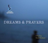 A Far Cry & David Krakauer - Dreams & Prayers (CD)