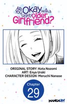 Are You Okay with a Slightly Older Girlfriend? CHAPTER SERIALS 29 - Are You Okay with a Slightly Older Girlfriend? #029