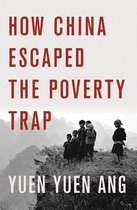 Cornell Studies in Political Economy- How China Escaped the Poverty Trap