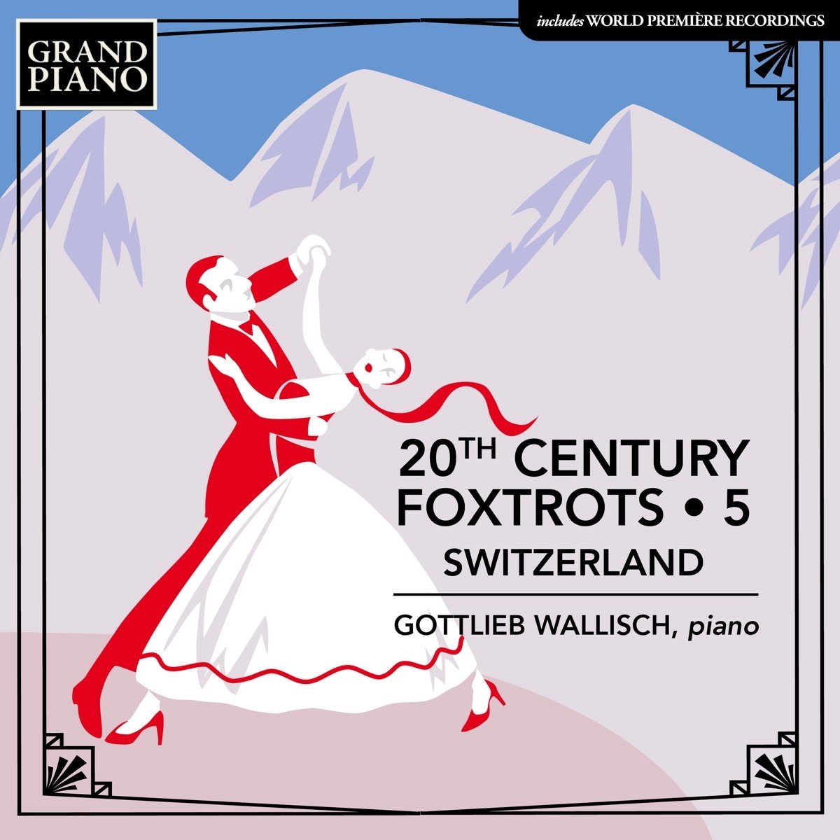 Gottlieb Wallisch - 20th Century Foxtrots . 5 - Switzerland (CD)