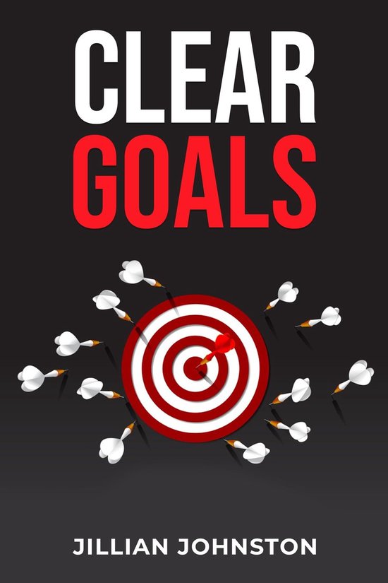 CLEAR GOALS (ebook), Jillian Johnston 9783988313379 Boeken bol