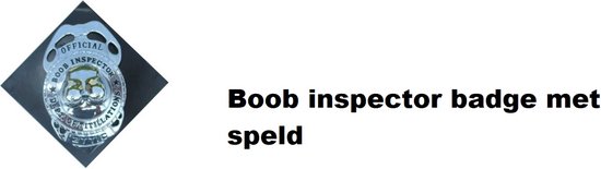 Badge Boobs inspector - metaal - Borsten Inspecteur badge met speld - Thema feest carnaval thema feest fun Boop festival
