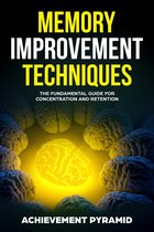 The Ultimate Guide To Memory Improvement Techniques